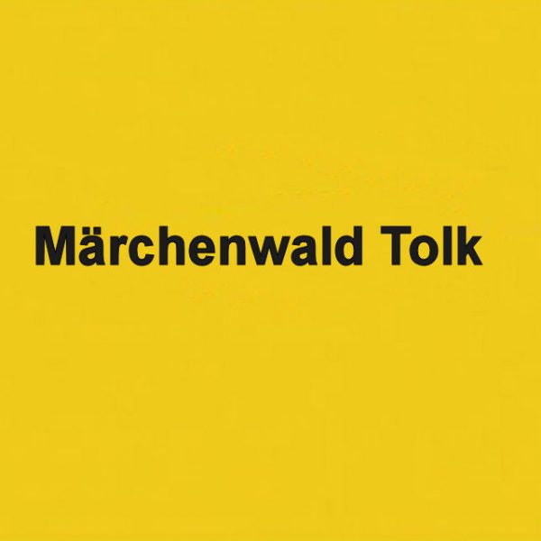 Märchenwald Tolk